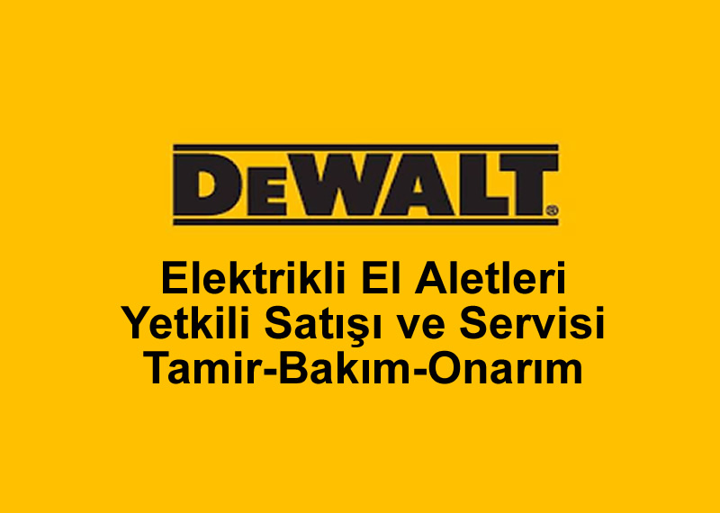gaziantep dewalt servisi tamir bakım onarım