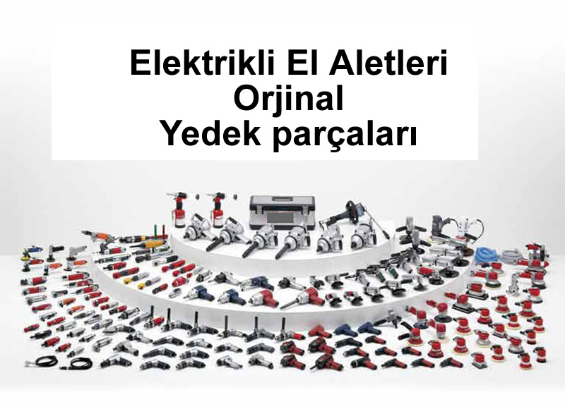 gaziantep elektrikli el aletleri orjinal yedek parçaları
